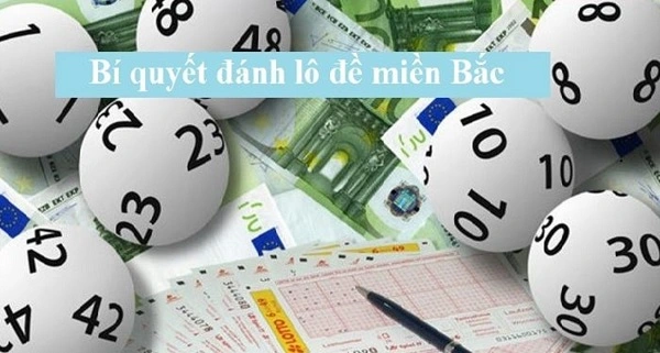 Bạc nhớ là một cách chơi dễ trúng ở lô đề miền Bắc